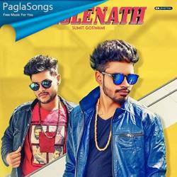 Bholenath - Sumit Goswami Mp3 Song Download 320Kbps | PaglaSongs