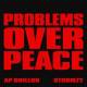 Problems Over Peace Poster