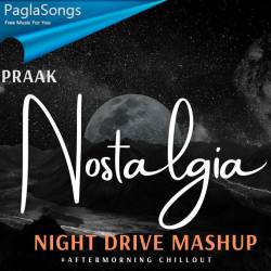 Nostalgia (Night Drive Mashup) Poster