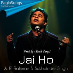 Jai ho songs mp3 download in 320kbps