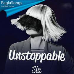 Sia unstoppable